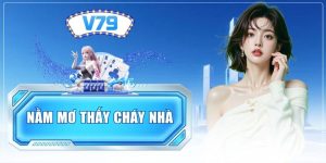 Nằm Mơ Thấy Cháy Nhà - Giải Mã Điềm Báo Và Con Số Chi Tiết
