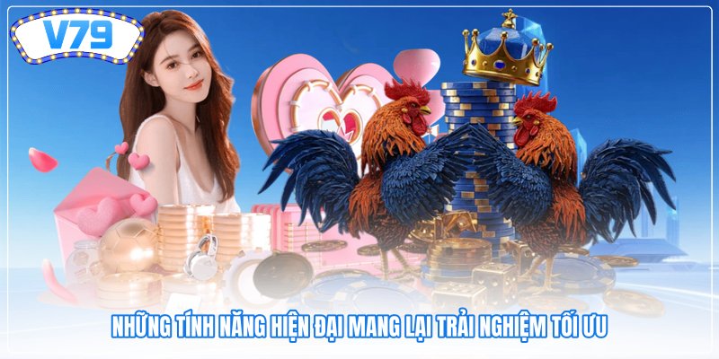 Những tính năng hiện đại mang lại trải nghiệm tối ưu Những tính năng hiện đại mang lại trải nghiệm tối ưu